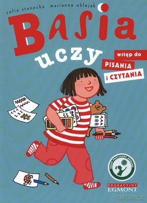 Basia Uczy Wstęp Do Pisania i Czytania - Zofia Stanecka, Marianna Oklejak [KSIĄŻKA]