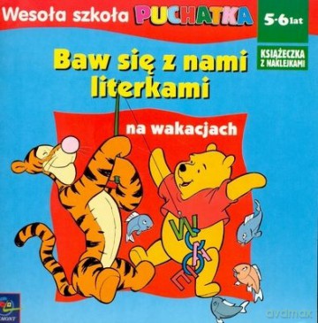 Baw Się z Nami Literkami Na Wakacjach Wesoła Szkoła Puchatka [KSIĄŻKA]