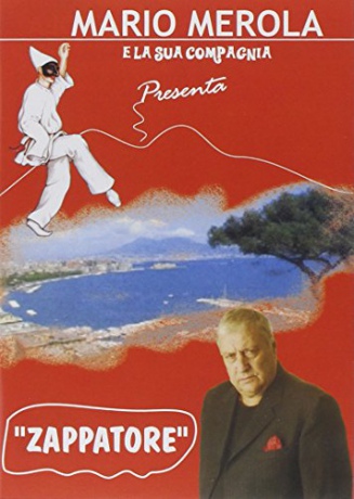 Mario Merola e la sua compagnia. Zappatore [DVD]