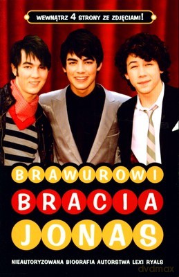 Biografia Camp Rock Brawurowi Bracia Jonas - Praca Zbiorowa [KSIĄŻKA]