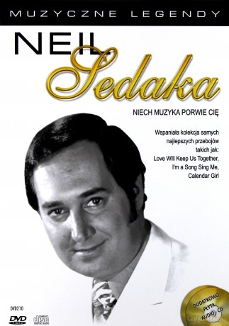 Muzyczne legendy: Neil Sedaka. Niech muzyka porwie cię [DVD]+[CD]