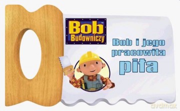 Bob Budowniczy Bob i Jego Pracowita Piła [KSIĄŻKA]