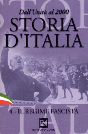 Storia D'Italia Vol. 4 - Il Regime Fascista [DVD]