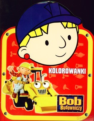 Bob Budowniczy Kolorowanki Czerwona [KSIĄŻKA]