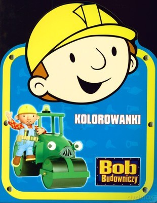 Bob Budowniczy Kolorowanki Niebieska [KSIĄŻKA]