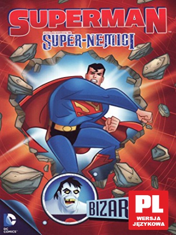 Superman - Super-Nemici - Bizarro [DVD]