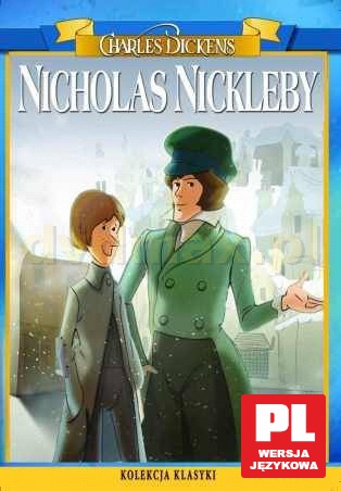 Kolekcja klasyki Charles Dickens: Nicholas Nickleby [DVD]