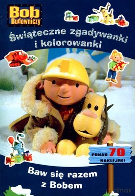 Bob Budowniczy Świąteczne Zgadywanki i Kolorowanki [KSIĄŻKA]