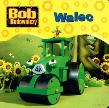 Bob Budowniczy Walec (twarda) [KSIĄŻKA]