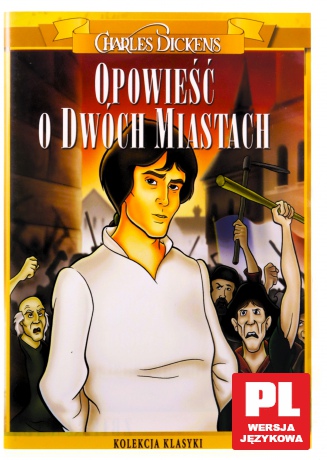 Kolekcja klasyki Charles Dickens: Opowieść o dwóch miastach [DVD]