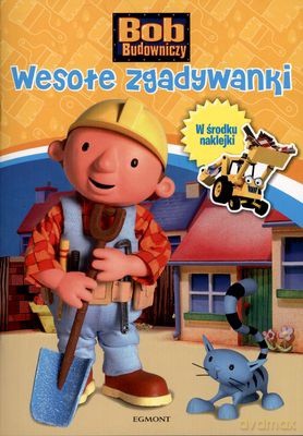 Bob Budowniczy Wesołe Zgadywanki [KSIĄŻKA]