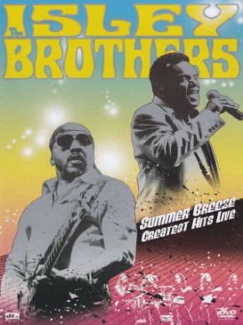 The Isley Brothers: Summer Breeze - Greatest Hits Live [DVD]