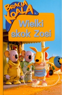 Bracia Koala Wielki Skok Zosi [KSIĄŻKA]