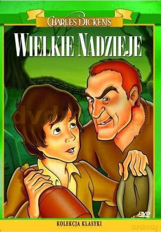Kolekcja klasyki Charles Dickens: Wielkie nadzieje [DVD]
