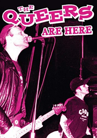 The Queers: The Queers Are Here [DVD]