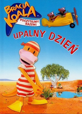 Bracia Koala Upalny Dzień (twarda) [KSIĄŻKA]