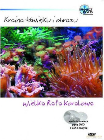 Kraina dźwięku i obrazu: Wielka Rafa Koralowa [DVD]+[CD]