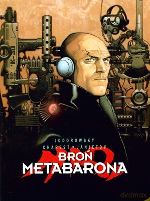 Broń Metabarona Tom 10 - Alexandro Jodorowsky [KSIĄŻKA]