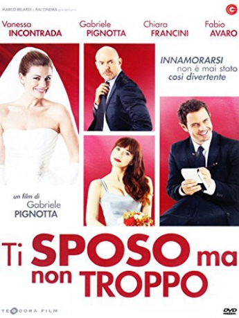 Ti Sposo Ma Non Troppo [DVD]