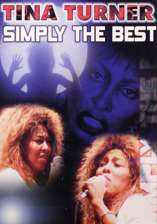 Tina Turner: Simply The Best [DVD]
