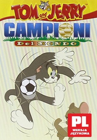 Tom and Jerry: Campioni Del Mondo [DVD]