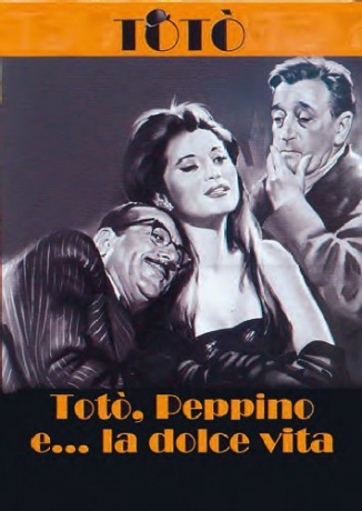 Toto' - Peppino E La Dolce Vita [DVD]