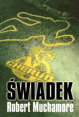 Cherub Świadek - Robert Muchamore [KSIĄŻKA]
