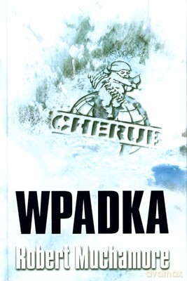 Cherub Wpadka (twarda) - Robert Muchamore [KSIĄŻKA]