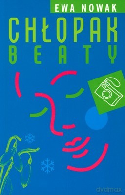 Chłopak Beaty - Ewa Nowak [KSIĄŻKA]