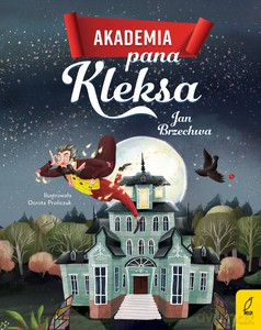 Akademia pana Kleksa - Jan Brzechwa [KSIĄŻKA]