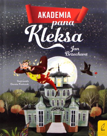 Akademia pana Kleksa - Jan Brzechwa [KSIĄŻKA]