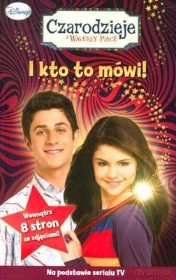 Czarodzieje z Waverly Place i Kto To Mówi! [KSIĄŻKA]