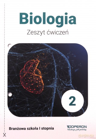 Biologia. Zeszyt ćwiczeń dla 2 klasy szkół branżowych I stopnia - Beata Jakubik, Renata Szymańska [KSIĄŻKA]