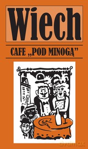 Cafe pod Minogą - Stefan Wiechecki WIECH [KSIĄŻKA]