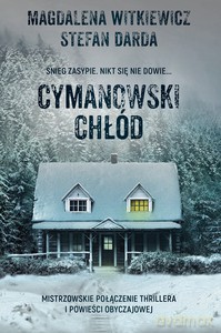 Cymanowski chłód - Magdalena Witkiewicz, Stefan Darda [KSIĄŻKA]