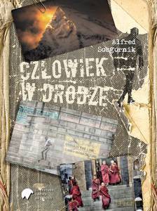Człowiek w drodze - Alfred Sosgórnik [KSIĄŻKA]
