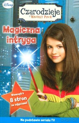 Czarodzieje z Waverly Place Magiczna Intryga [KSIĄŻKA]