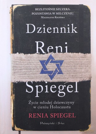 Dziennik Reni Spiegel. Życie młodej dziewczyny w cieniu Holocaustu - Renia Spiegel [KSIĄŻKA]