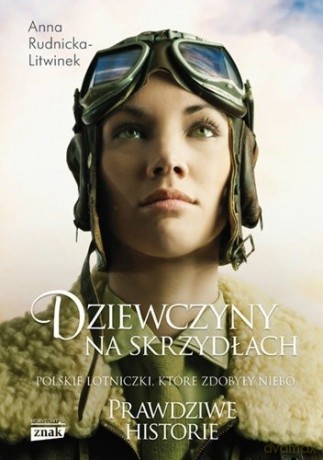 Dziewczyny na Skrzydłach - Anna Rudnicka-Litwinek [KSIĄŻKA]