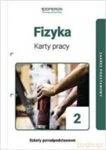 Fizyka. Karty pracy. Klasa 2. Szkoły ponadpodstawowe. Zakres podstawowy - Anna Dobosz [KSIĄŻKA]