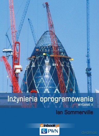 Inżynieria oprogramowania - Ian Sommerville [KSIĄŻKA]