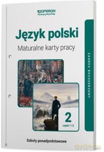 Język polski. Maturalne karty pracy. Klasa 2 szkoły ponadpodstawowej. Część 1 i 2. Linia I. Zakres rozszerzony [KSIĄŻKA]