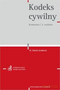 Kodeks cywilny. Komentarz wyd. 2020 [KSIĄŻKA]