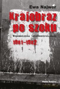 Krajobraz po szoku - Ewa Najwer [KSIĄŻKA]