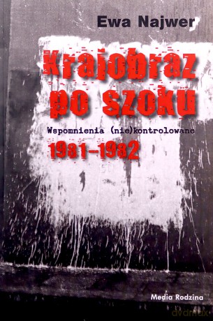 Krajobraz po szoku - Ewa Najwer [KSIĄŻKA]