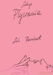 Lekcje pływania - Lili Reinhart [KSIĄŻKA]