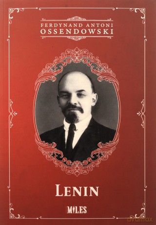 Lenin - Ferdynand Antoni Ossendowski [KSIĄŻKA]