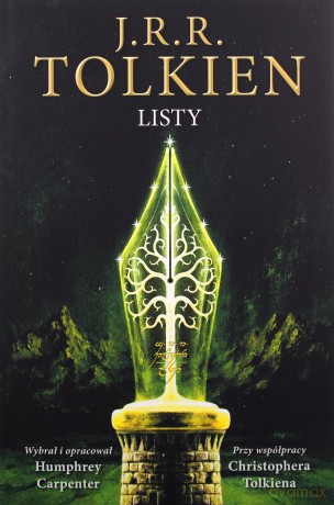 Listy J.R.R. Tolkien - J.R.R. Tolkien [KSIĄŻKA]