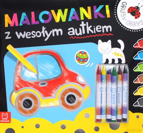 Malowanki z wesołym autkiem. Gruby obrys [KSIĄŻKA]
