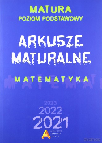 Matura 2015. Arkusze maturalne Matematyka. Matura Poziom podstawowy [KSIĄŻKA]